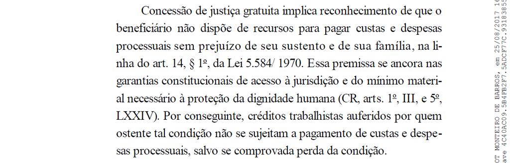 São estes os fundamentos constitucionais que a PGR utilizou na ADIN 5766 face a sucumbência quanto aos honorários periciais. Art. 790-B, 4º da CLT versus Art.
