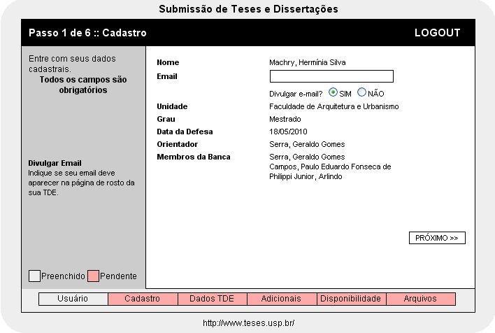 3. Cadastro A etapa de cadastro é a primeira a ser exibida, e deve ser a primeira a ser realizada.