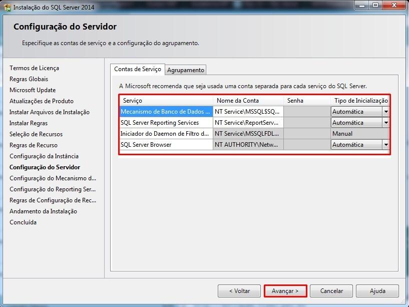 6. Na próxima tela será a Configuração do Servidor. Aqui você configura as contas para cada serviço a ser instalado.