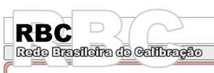 REDE BRASILEIRA DE CALIBRAÇÃO (RBC) Criada em 1980; Constituída por laboratórios acreditados (credenciados) pelo INMETRO;
