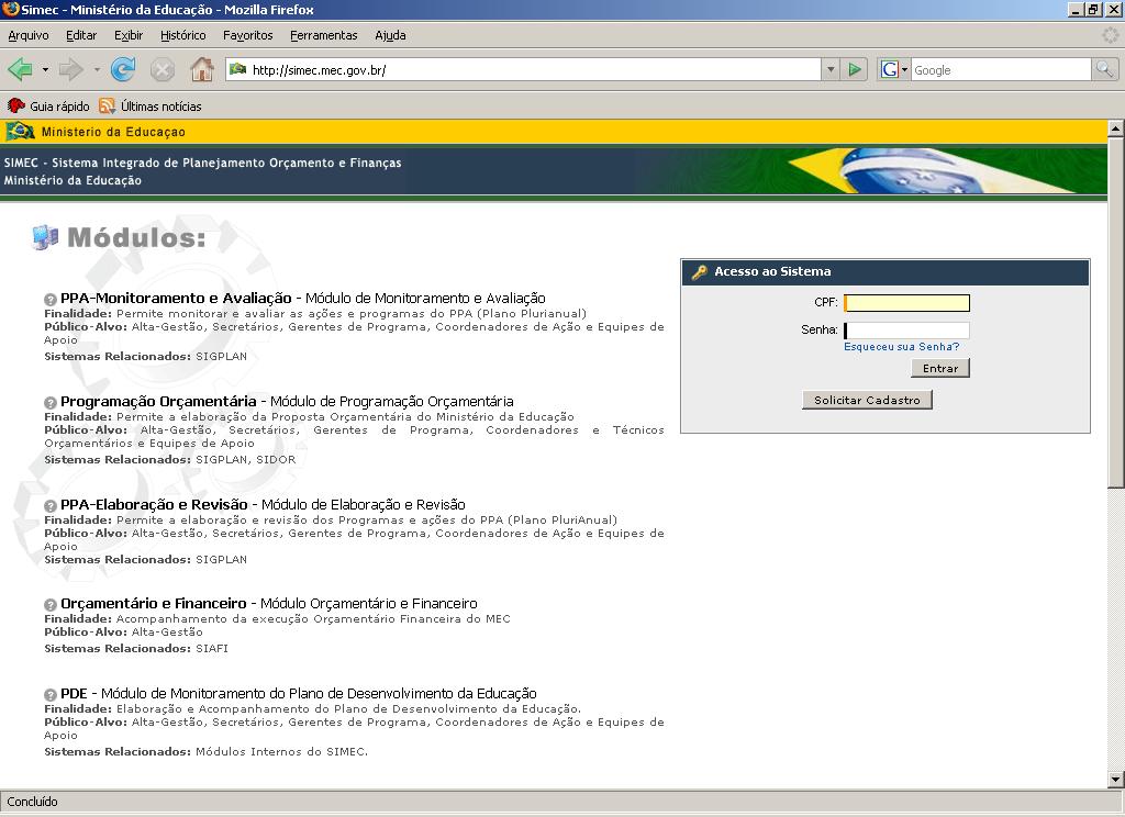 RELACIONAMENTO Acessos: 4.090 usuários distintos por dia 25.137 usuários distintos por mês Usuários: 71.