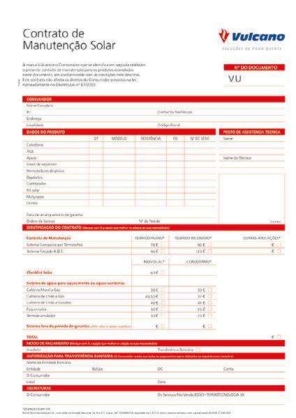 as tarifas oficiais da marca; Checklist do equipamento gratuita, em caso de adesão; Período de visita aconselhado: entre o mês de abril e setembro, de forma a garantir o correto funcionamento dos