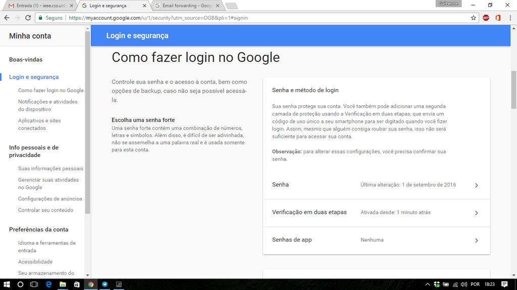 8. Se tudo deu certo, aparecerá a opção Senhas de app, clique nela.