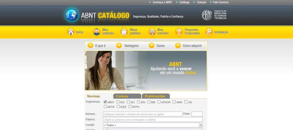 ABNT - ABNT Coleção: é um serviço de disseminação do uso de normas técnicas na empresa.