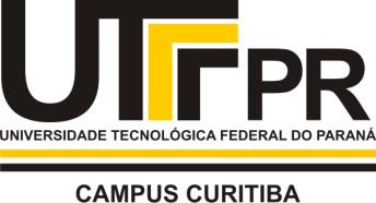 Ministério da Educação UNIVERSIDADE TECNOLÓGICA FEDERAL DO PARANÁ Campus Curitiba Sede Ecoville Departamento Acadêmico de Construção Civil Curso de Engenharia de Produção Civil Sede Ecoville FOLHA DE