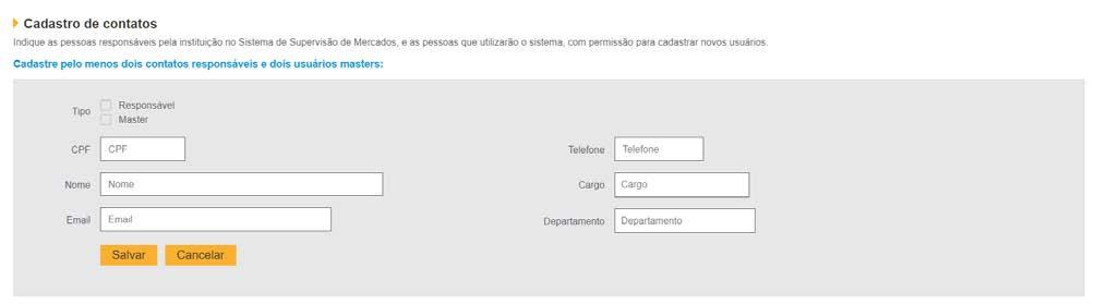 1 Responsável: Usuário responsável pela instituição; se esse usuário não for máster, não pode enviar os documentos.