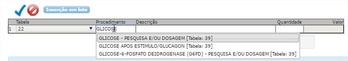 A aba Procedimentos será utilizada para lançamento dos procedimentos. Figura 9 lançamento de procedimentos na guia Cada ícone tem uma função e aplicação diferente.