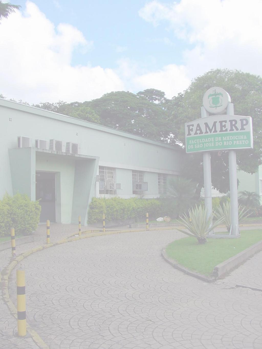 Faculdade de Medicina de São José do Rio Preto FAMERP Curso de