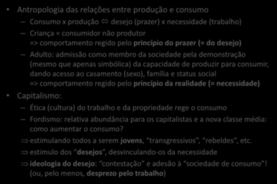 Porém, relações produção e consumo?