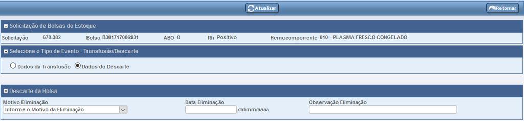 P. 9/13 2.2 PARA REGISTRAR O DESCARTE DA BOLSA Nesse momento digitar o número da bolsa e clicarem pesquisa. Após clicar em pesquisa o sistema apresenta essa a tela abaixo.