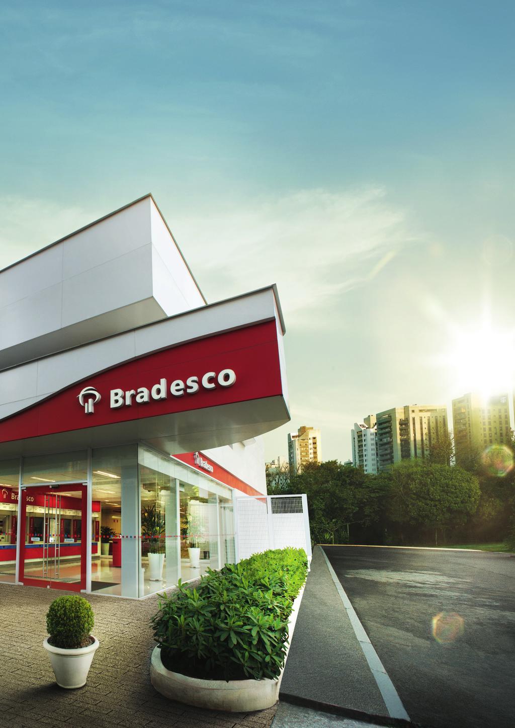 PERFILAÇÕES BRADESCO O Bradesco é um dos maiores bancos privados do Brasil e a maior Seguradora da América Latina, com valor de mercado de R$ 182,1 bilhões*, observado em 30 de setembro de 2018.