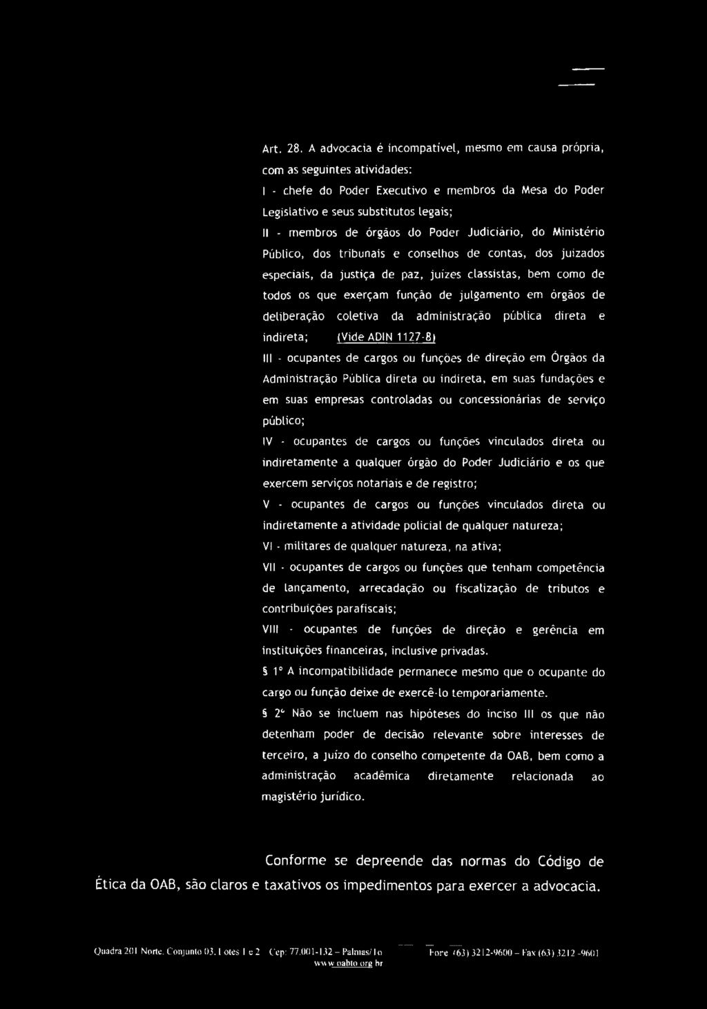 do Poder Judiciário, do Ministério Público, dos tribunais e conselhos de contas, dos juizados especiais, da justiça de paz, juizes classistas, bem como de todos os que exerçam função de julgamento em