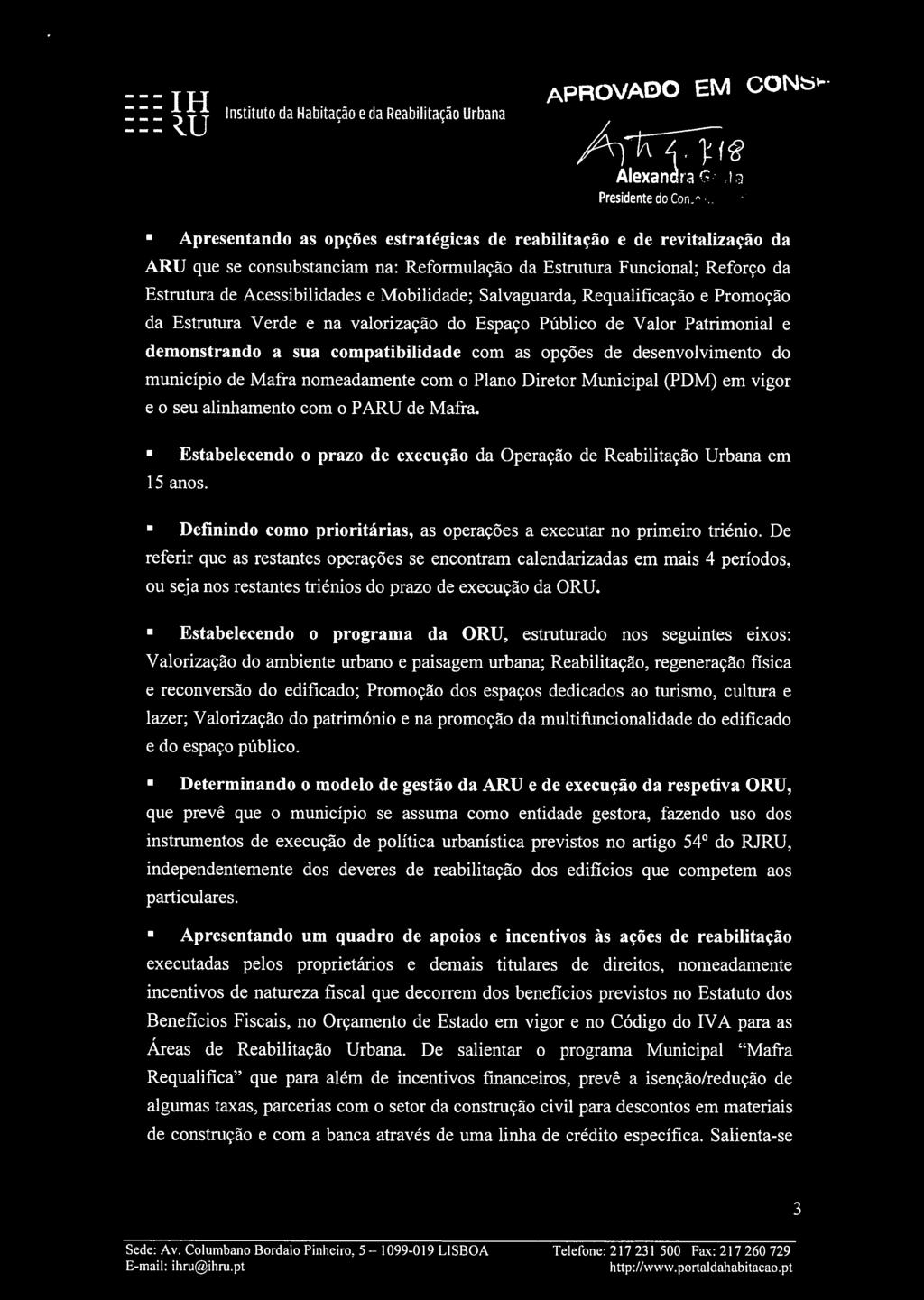 APROVADO EM CONb»- :::IH ::: W Instituto da Habitação e da Reabilitação Urbana Alexandra G ig Presidente do Con.".