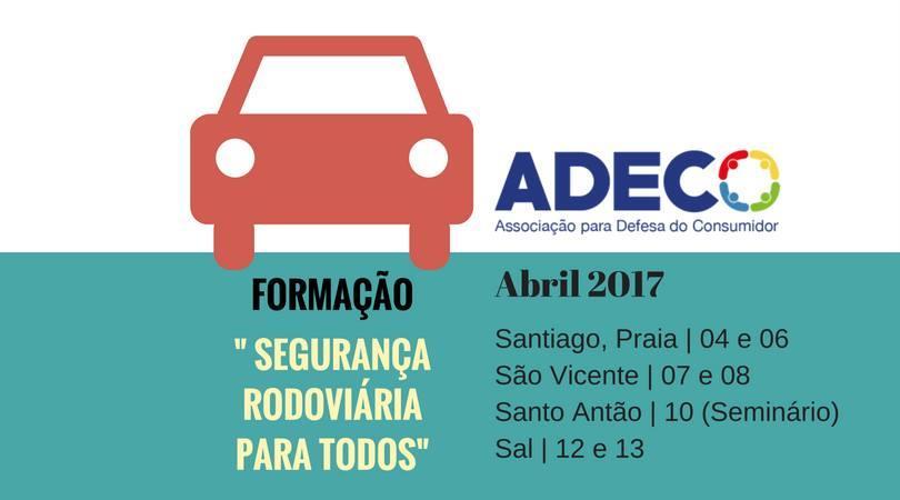 2.8. EVENTOS FORMAÇÃO RODOVIÁRIA SEGURANÇA A pedido da ADECO, associação de Cabo Verde, e na sequência da formação e.