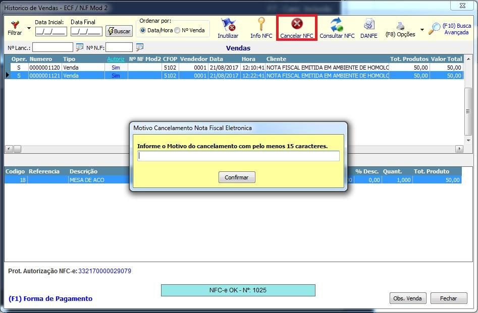 10 2.3 Cancelar NFC Ao clicarmos em Cancelar NFC temos a seguinte tela abaixo: Ao selecionar a nota e clicar em cancelar é só digitar o motivo