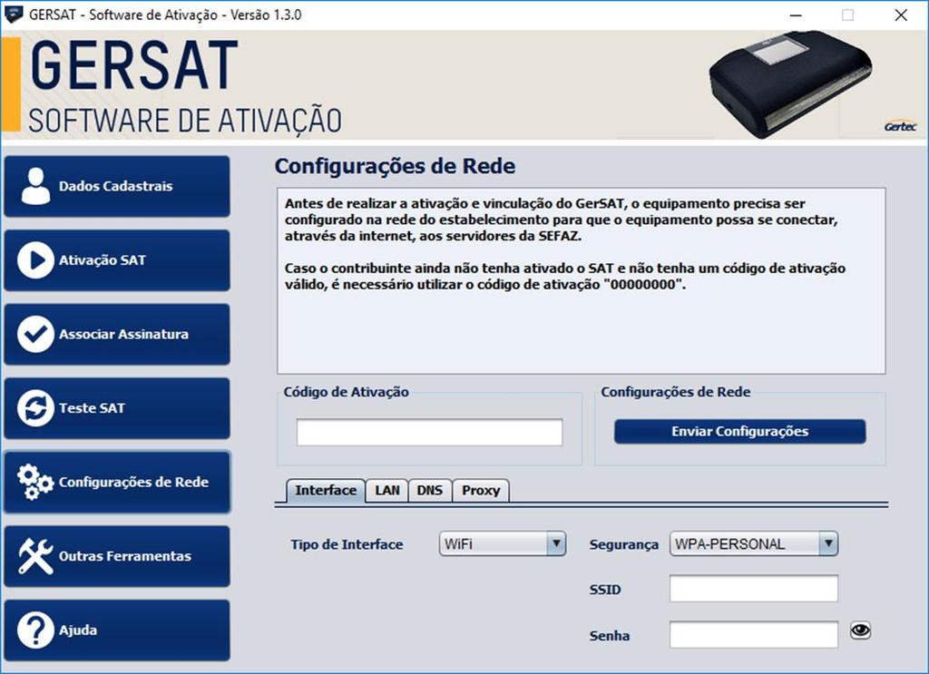 Após realizar a configuração de rede necessária, conforme instruções abaixo, clique no botão Enviar Configurações.