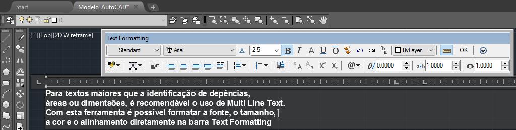 Clique com o botão direito sobre o texto Selecione Editor Settings - Toolbar Uma vez terminada a digitação do Multiline
