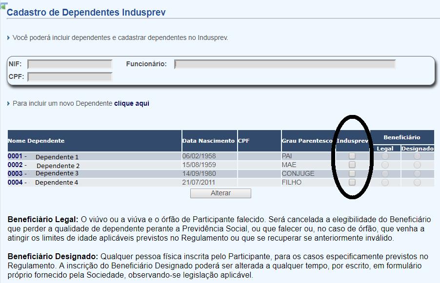 Em seguida, você deverá cadastrar seus beneficiários do INDUSPREV.