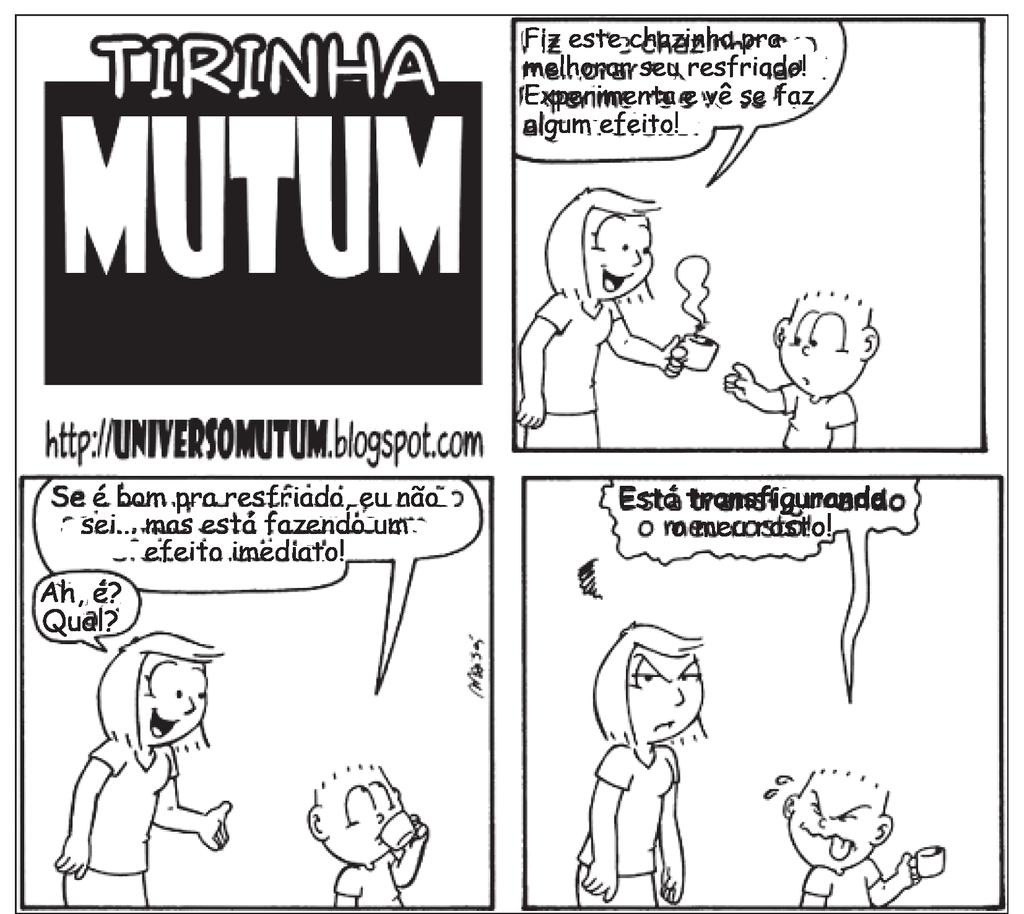 Leia o texto abaixo. 09 Disponível em: <http://universomutum.blogspot.com.br/search?updatedmax=20111114t14:30:0002:00&maxresults=6&start=12&bydate=false>. Acesso em: 4 jan. 2015.