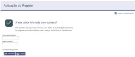 Imagem 7- Confirmação de registo Após confirmar o registo é-lhe apresentada a página web de entrada na aplicação candidaturas online.