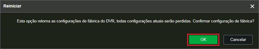 2. Efetue o login com seu usuário e senha; 3. Na barra de menu, acesse Menu principal>sistema>padrão; 4. Clique em Padrão de fábrica; 5. Um pop-up será exibido. Clique em Ok.