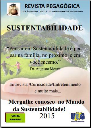 Esta revista vem com o tema Sustentabilidade, onde é abordados assuntos como O que é Sustentabilidade? O que é biodigestor? E também como que se pode atribuir os 3Rs em nossa sociedade.