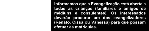 financeiros para nossa casa espírita, tais como: latinhas de alumínio