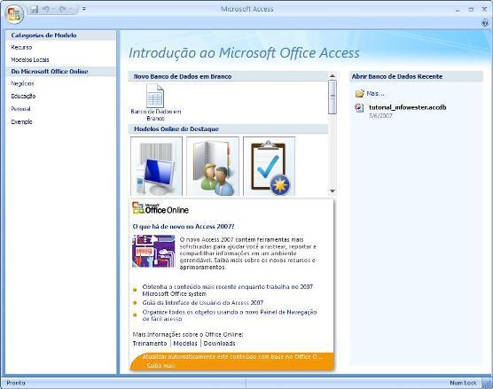 Introdução O Access 2007 é o programa de banco de dados que faz parte do pacote de escritório Office 2007, da Microsoft.