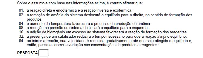 favorecendo o consumo de amônia. 08. Correto. 16. Incorreto.