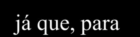 das coordenadas ˆ, ˆ : Ou seja, i p s E E pˆ E sˆ sˆ