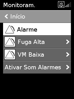 Exibir os alarmes Para exibir a lista de alarmes: 1. Na tela Monitoramento, gire o botão giratório em sentido horário até a última tela Monitoram. ser exibida. 2.