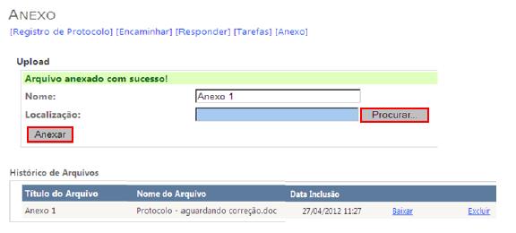 13. Se houver necessidade de encaminhar um anexo, antes de responder, clique em, digite o nome do arquivo, na caixa Localização, clique em Procurar e logo após em Anexar : 14.