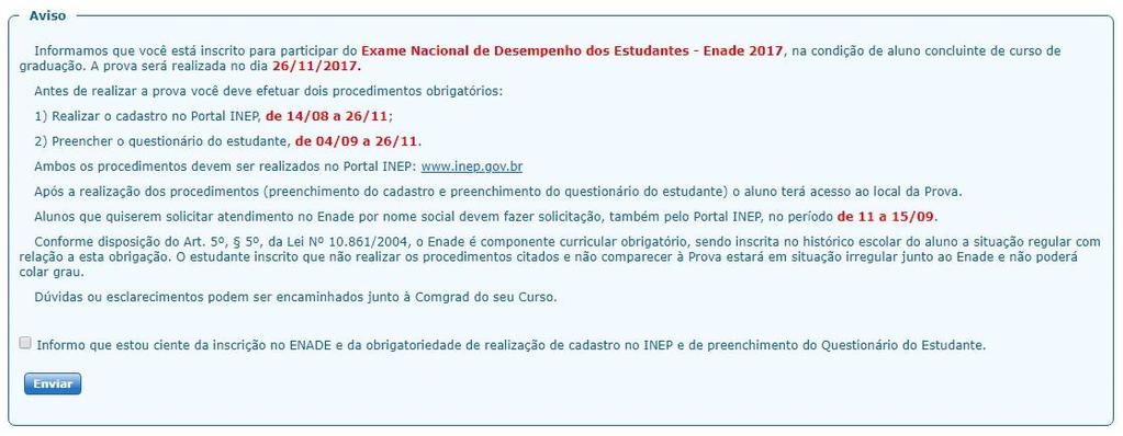 Ciência de Prova O aluno recebe uma mensagem informando sobre sua inscrição como concluinte, sobre o preenchimento do cadastro e sobre o