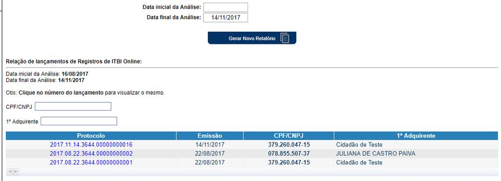 Independente do Protocolo que é gerado, o programa mantém disponível no módulo do cartório o acesso a todas as operações imobiliárias que foram enviadas, o que pode ser