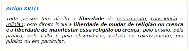 DECLARAÇÃO UNIVERSAL DOS DIREITOS HUMANOS CF/88: Art. 5º. (.