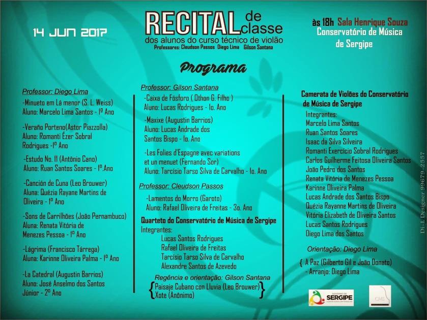 16 Figura 7 - Programa do Recital de Classe dos Alunos do Curso Técnico do Conservatório de Música de Sergipe.