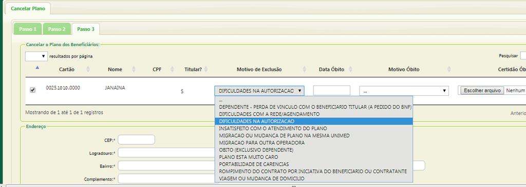 cancelamento/exclusão do plano de saúde: 13 No Passo 3, a