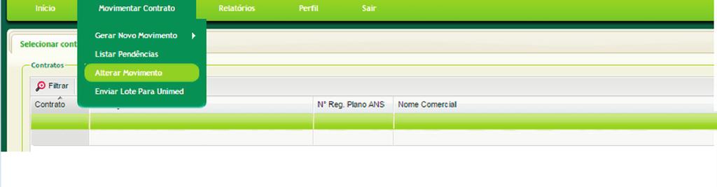 Para realizar tais alterações, a empresa deverá selecionar o contrato desejado e, na aba Movimentar Contrato, clicar na opção
