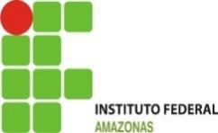 SERVIÇO PÚBLICO FEDERAL MINISTÉRIO DA EDUCAÇÃO DIRETORIA DE EXTENSÃO, RELAÇÕES EMPRESARIAIS E COMUNITÁRIAS DIREC/IFAM/CMC CENTRO DE IDIOMAS DO IFAM CAMPUS MANAUS CENTRO EDITAL Nº007/2018 INSCRIÇÃO,