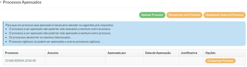 Após apensar, é possível desapensar os processos ficando registrado o desapensamento. Anexar Processos 28.