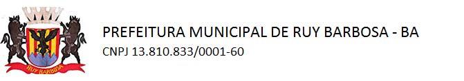 ATA DE REGISTRO DE PREÇOS Nº 008/2018 PREGÃO PRESENCIAL PARA REGISTRO DE PREÇOS Nº 023/2018 PROCESSO ADMINISTRATIVO Nº 141/2018 O MUNICÍPIO DE RUY BARBOSA, pessoa jurídica de direito público, com