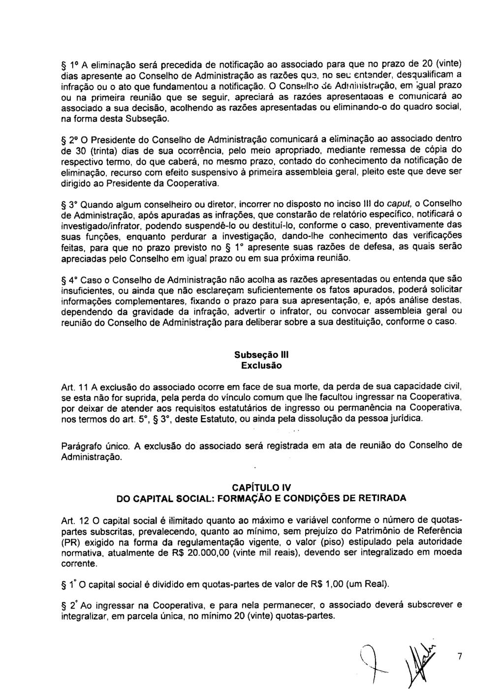 fls. 13 Este documento é cópia do original, assinado digitalmente por ANA ROSA MARQUES CROCE e Tribunal de Justica Sao Paulo, protocolado em 10/02/2016 às 15:37, sob o número