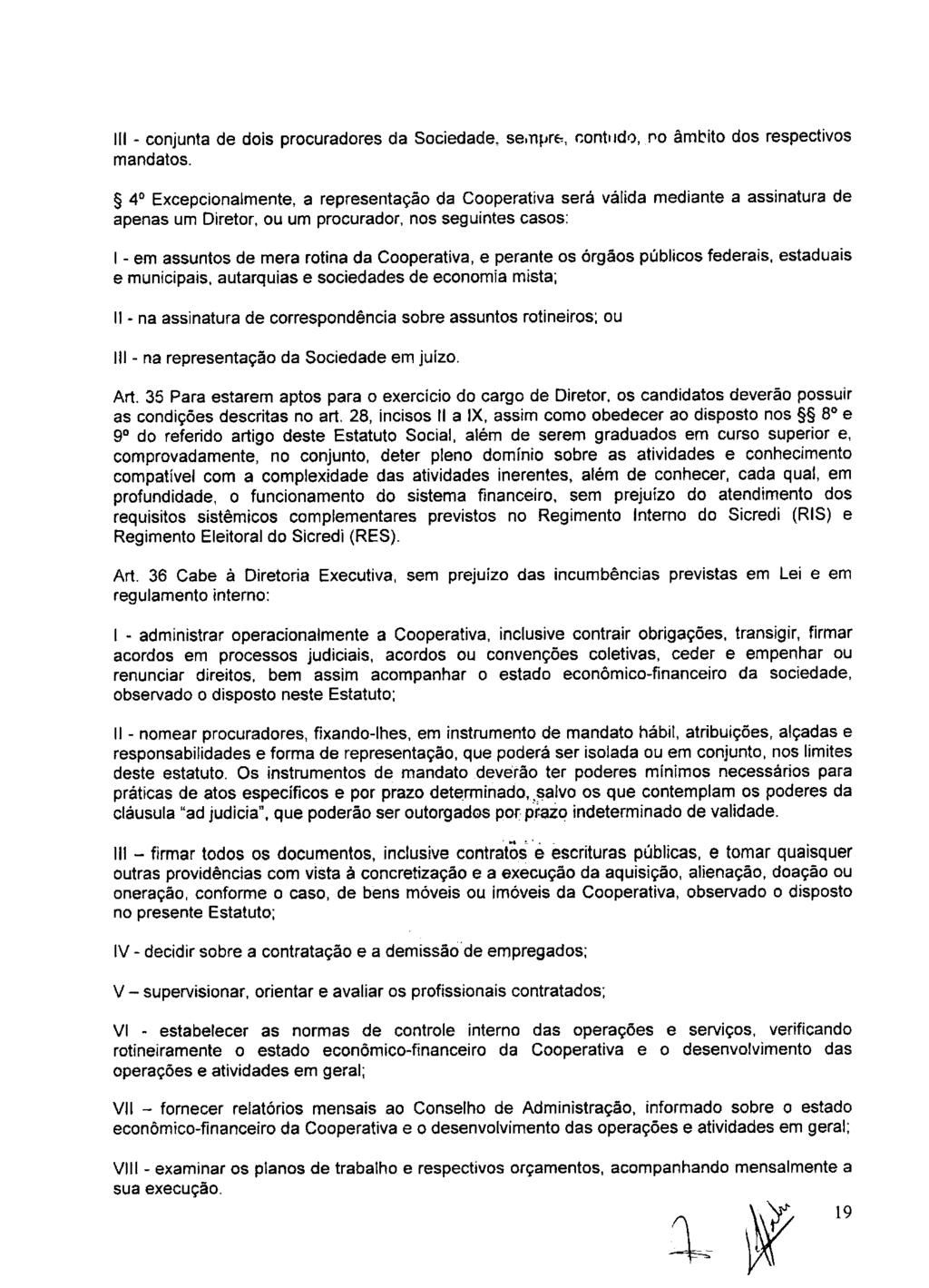 fls. 25 Este documento é cópia do original, assinado digitalmente por ANA ROSA MARQUES CROCE e Tribunal de Justica Sao Paulo, protocolado em 10/02/2016 às 15:37, sob o número