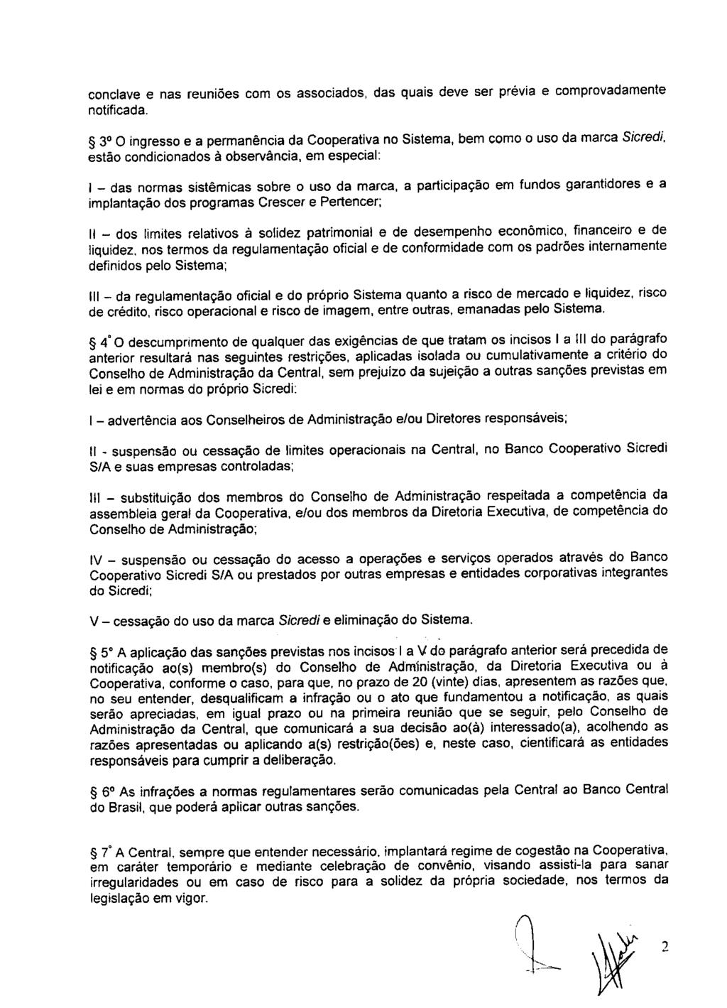fls. 8 Este documento é cópia do original, assinado digitalmente por ANA ROSA MARQUES CROCE e Tribunal de Justica Sao Paulo, protocolado em 10/02/2016 às 15:37, sob o número