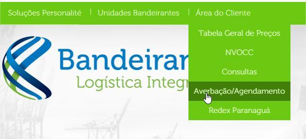 1 O Agendamento O Agendamento tem como objetivo facilitar e realizar com mais agilidade a retirada de cargas na Instalação Portuária Alfandegada (IPA) da Bandeirantes