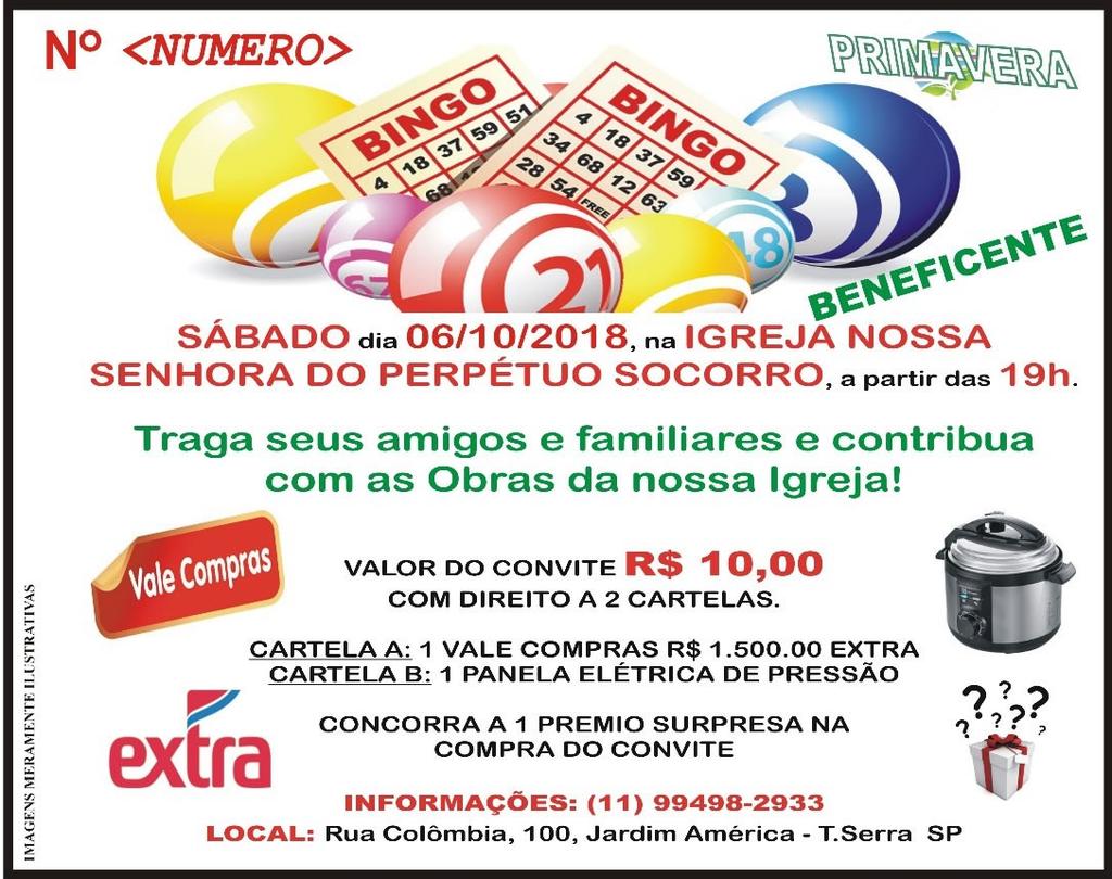 Igreja São José Operário Quinta-feira às 20h e Domingo às 10h - Rua Henrique Robba, 197 - Jd. Mirna. Igreja Santa Helena Sábado às 19h - Rua Pederneiras, 67 - Jd. Três Marias.