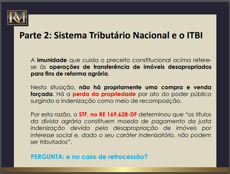 Desapropriação é diferente de compra e venda.