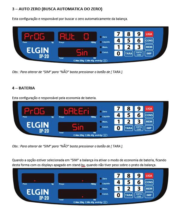 3 - AUTO ZERO (BUSCA AUTOMÁTICA DO ZERO) Esta configuração é responsável por buscar o zero automaticamente da balança.