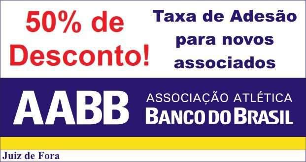 AABB Notícias 04 De 05/09/2018 a 01/12/2018 a AABB-JF estará oferecendo 50% de desconto na Taxa de Adesão