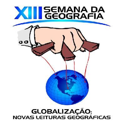 1ª CIRCULAR XIII SEMANA DA GEOGRAFIA 1 INTRODUÇÃO A Semana da Geografia é um evento acadêmico que vem se consolidando no calendário de atividades dos cursos de Geografia da Universidade Estadual do